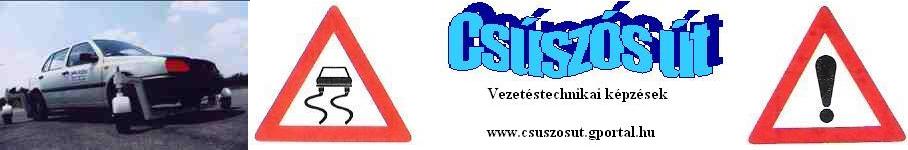 Csszs t vezetstechnika - vezetstechnikai kpzsek